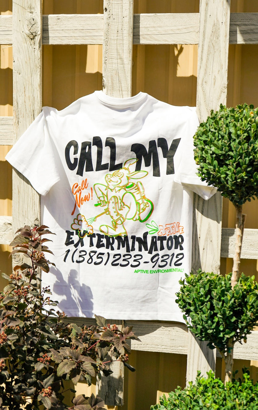 Call my Exterminator Tee